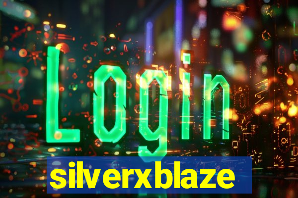 silverxblaze