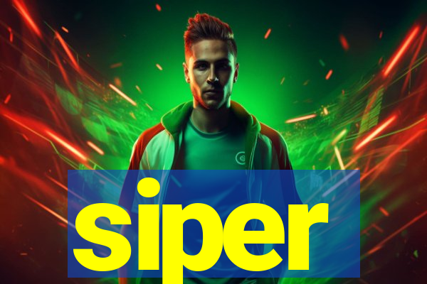 siper