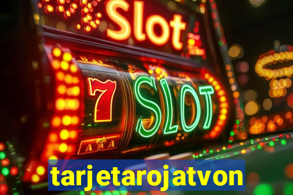 tarjetarojatvonline