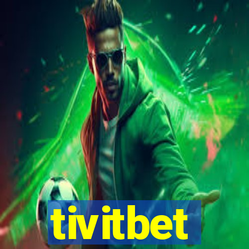 tivitbet