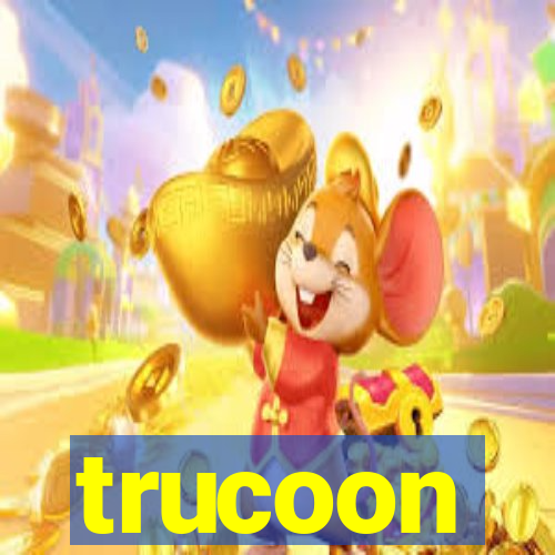 trucoon