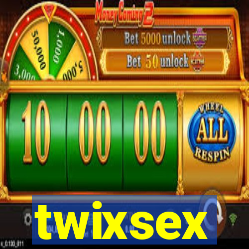 twixsex