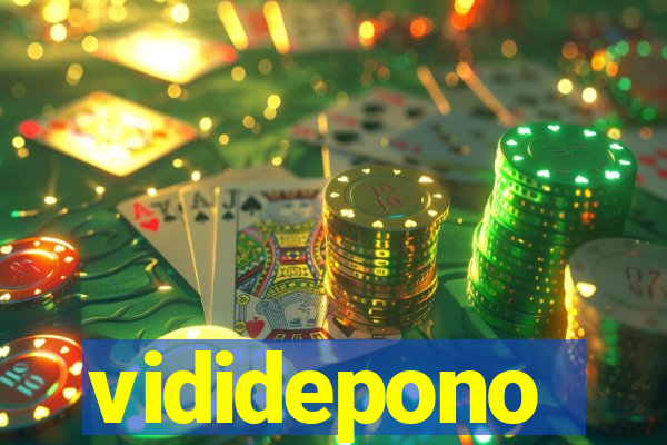 vididepono